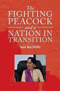 The Fighting Peacock and a Nation in Transition