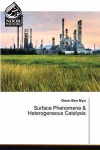 Surface Phenomena & Heterogeneous Catalysis