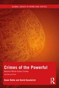 Crimes of the Powerful: White-Collar Crime and Beyond