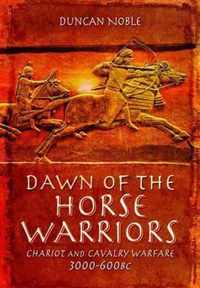 Dawn of the Horse Warriors