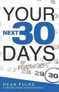 Your Next Thirty Days of Relationships