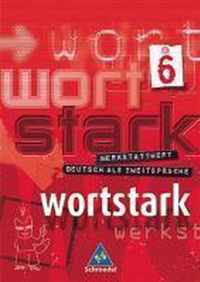 Wortstark 6. Werkstattheft. Deutsch als Zweitsprache