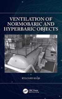 Ventilation of Normobaric and Hyperbaric Objects