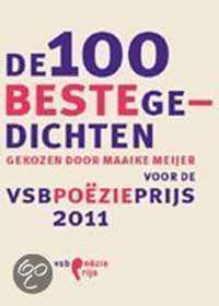 De 100 beste gedichten gekozen door Maaike Meijer voor de VSB Poëzieprijs 2011