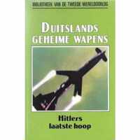 Duitslands geheime wapens, Hitlers laatste hoop. nummer 21 uit de serie.