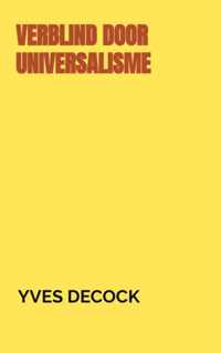 Verblind Door Universalisme - Yves Decock - Paperback (9789464186987)