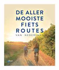 ANWB fietsgids  -   De allermooiste fietsroutes van Nederland