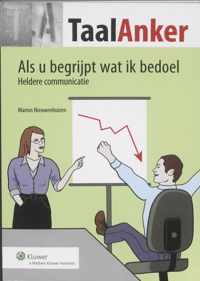 Als u begrijpt wat ik bedoel
