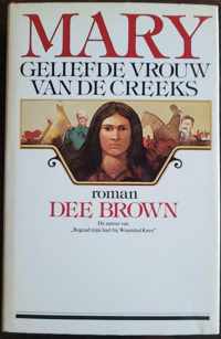 Mary geliefde vrouw van de creeks