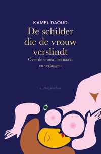 De schilder die de vrouw verslindt