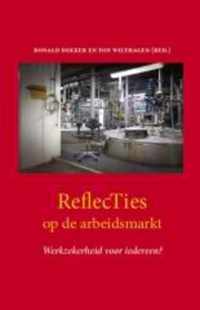 ReflecTies op de arbeidsmarkt Werkzekerheid voor iedereen?