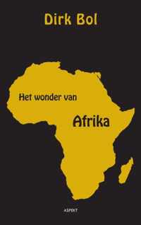 Het wonder van Afrika - Dirk Bol - Paperback (9789461534705)