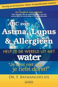 ABC van Astma, Lupus en Allergieën - F. Batmanghelidj - Paperback (9789079872152)