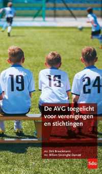 De AVG toegelicht voor verenigingen en stichtingen - Dirk Brauckmann, Willem Sinninghe Damsté - Paperback (9789012405300)