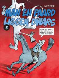 Man en paard 3 -   Liggen dwars