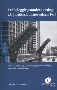 De beleggingsonderneming als juridisch onneembaar fort - A.J.C.C.M. Loonen - Paperback (9789462510876)