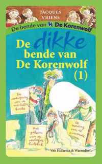 De dikke bende van De Korenwolf 1