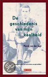 Geschiedenis Van Mijn Kaalheid