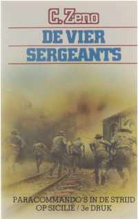 De vier sergeants : paracommando's in de strijd op Sicilie 1943