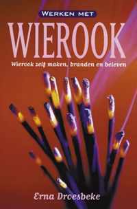 Werken Met Wierook