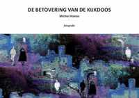 De betovering van de kijkdoos