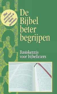 De Bijbel beter begrijpen  -   De Bijbel beter begrijpen