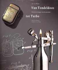 Van tondeldoos tot turbo