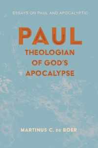 Paul, Theologian of God's Apocalypse