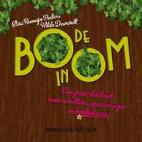 De boom in - Eliza Romeyn-Peeters; Hilde Deweirdt