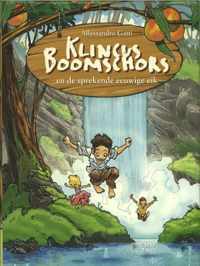 Klinicus boomschors (03): klincus boomschors en de sprekende eeuwige eik