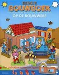 Eerste Bouwboek Op De Bouwwerf