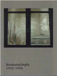 Reniere & Depla. 2005-2009