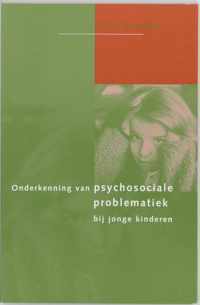 Onderkenning van psychosociale problematiek bij jonge kinderen