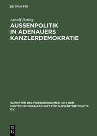 Aussenpolitik in Adenauers Kanzlerdemokratie