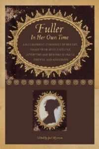 Fuller in Her Own Time