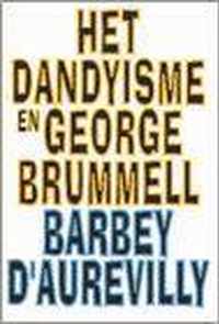Het Dandyisme En George Brummell