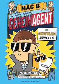 Mac B. Geheim agent 1 -   De gestolen juwelen