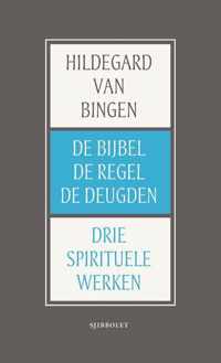 De Bijbel, de Regel en de Deugden