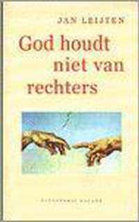 God Houdt Niet Van Rechters