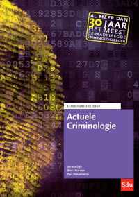 Actuele Criminologie - Jan van Dijk, Paul Nieuwbeerta, Wim Huisman - Paperback (9789012405379)