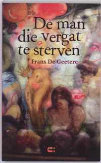 Man die vergat te sterven, de