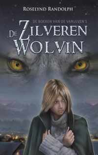 De boeken van de Varulven 1 -   De zilveren wolvin