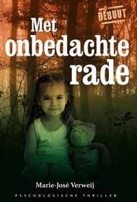 Met onbedachte rade - Marie-José Verweij - Paperback (9789462179523)