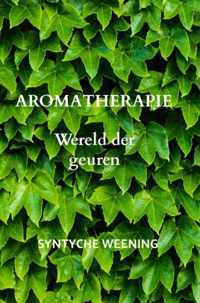 Aromatherapie - Syntyche Weening - Paperback (9789403609201)