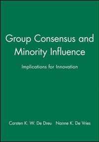 Group Consensus and Minority Influence