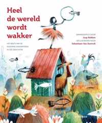 Heel de wereld wordt wakker