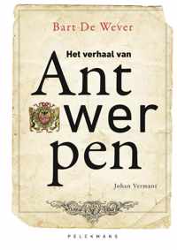 Het verhaal Antwerpen - Bart de Wever - Paperback (9789464019360)