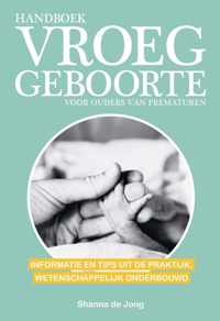 Handboek vroeggeboorte - voor ouders van prematuren