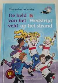 Vivian den Hollander - De Effies - 2 verhalen - De held van het veld & Wedstrijd op het strand