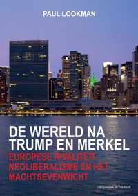 De wereld na Trump en Merkel - Paul Lookman - Paperback (9789464067354)